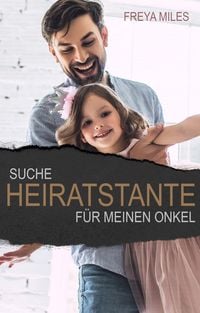 Produktbild: Suche Heiratstante f&uuml;r meinen Onkel