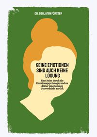 Produktbild: F&ouml;rster, B: Keine Emotionen sind auch keine L&ouml;sung
