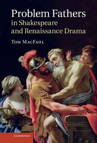 Produktbild: Problem Fathers in Shakespeare and Renaissance Drama