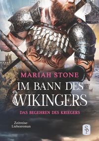 Produktbild: Das Begehren des Kriegers - Zweiter Band der Im Bann des Wikingers-Reihe