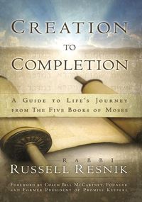 Produktbild: Creation to Completion: A Guide to Life's Journey from the Five Books of Moses