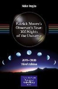 Produktbild: Patrick Moore's Observer's Year: 366 Nights of the Universe