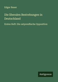 Produktbild: Die liberalen Bestrebungen in Deutschland