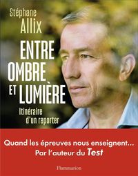 Produktbild: Entre ombre et lumière : itinéraire d'un reporter