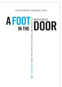 Produktbild: A Foot in the Door: Networking Your Way Into the Hidden Job Market