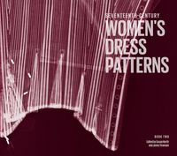 Produktbild: Seventeenth Century Women's Dress Patterns