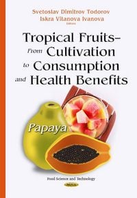 Produktbild: Tropical Fruits From Cultivation to Consumption & Health Be