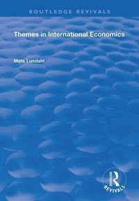 Produktbild: Lundahl, M: Themes in International Economics