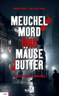 Produktbild: Meuchelmord und M&auml;usebutter