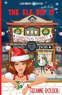 Produktbild: The Elf Did It, A Katie Murphy Cozy Mystery