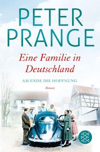 Eine Familie in Deutschland Peter Prange