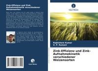 Produktbild: Zink-Effizienz und Zink-Aufnahmekinetik verschiedener Weizensorten