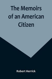 Produktbild: The Memoirs of an American Citizen