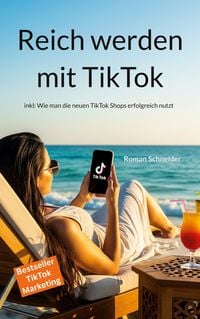 Produktbild: Reich werden mit TikTok