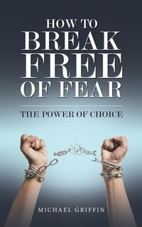 Produktbild: How to Break Free of Fear