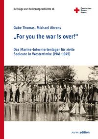 Produktbild: "For you the war is over!"