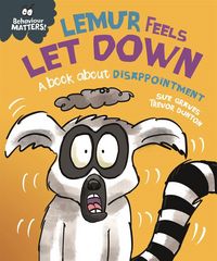 Produktbild: Behaviour Matters: Lemur Feels Let Down - A book about disappointment