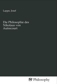 Produktbild: Die Philosophie des Nikolaus von Autrecourt
