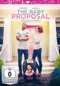Produktbild: The Baby Proposal - Pl&ouml;tzlich Familie