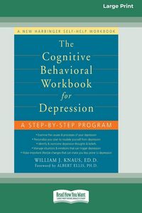 Produktbild: The Cognitive Behavioral Workbook for Depression (16pt Large Print Edition)