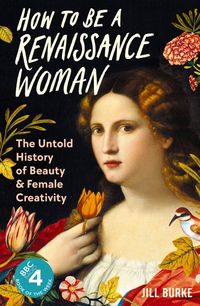 Produktbild: How to be a Renaissance Woman