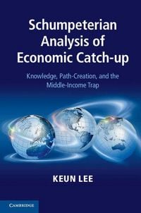 Produktbild: Schumpeterian Analysis of Economic Catch-up