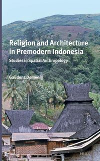 Produktbild: Religion and Architecture in Premodern Indonesia