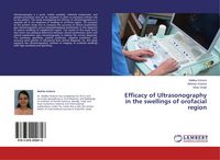 Produktbild: Efficacy of Ultrasonography in the swellings of orofacial region
