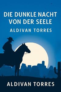 Produktbild: Die Dunkle Nacht von der Seele