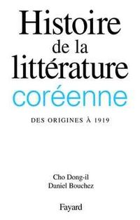 Produktbild: Histoire de la Litterature Coreenne ; des Origines a 1919