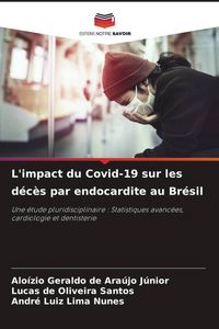 Produktbild: L'impact du Covid-19 sur les d&eacute;c&egrave;s par endocardite au Br&eacute;sil