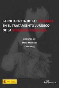 Produktbild: La influencia de las v&iacute;ctimas en el tratamiento jur&iacute;dico de la violencia colectiva