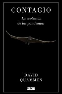 Produktbild: Contagio: La Evoluci&oacute;n de Las Pandemias / Spillover: Animal Infections and the Next Human Pandemic