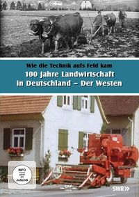 Bild vom Artikel 100 Jahre Landwirtschaft in Deutschland - Der Westen - Wie die Technik aufs Feld kam vom Autor 