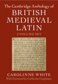 Produktbild: The Cambridge Anthology of British Medieval Latin 2 Volume Hardback Set
