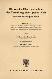 Produktbild: Die zweckm&auml;&szlig;ige Unterteilung der Verwaltung einer gro&szlig;en Stadt.