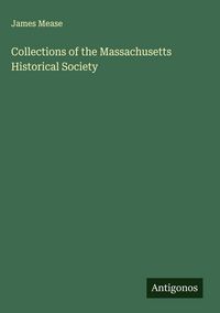 Produktbild: Collections of the Massachusetts Historical Society