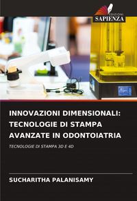 Produktbild: Innovazioni Dimensionali: Tecnologie Di Stampa Avanzate in Odontoiatria