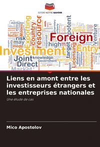 Produktbild: Liens en amont entre les investisseurs &eacute;trangers et les entreprises nationales