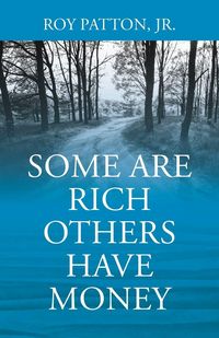 Produktbild: Some Are Rich Others Have Money