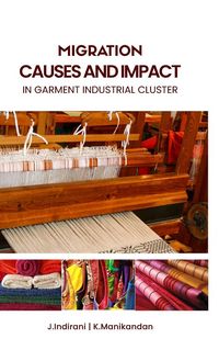 Produktbild: MIGRATION CAUSES AND IMPACt in garment industrial cluster