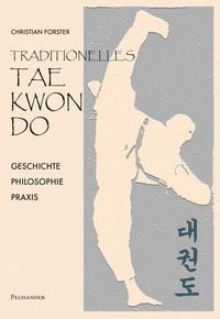 Bild vom Artikel Traditionelles Taekwon-Do vom Autor Christian Forster