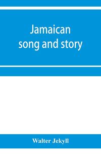Produktbild: Jamaican song and story