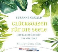 Produktbild: Gl&uuml;cksoasen - Die kleine Auszeit nur f&uuml;r mich