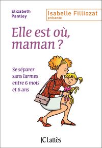 Produktbild: Elle est o&ugrave;, maman ?