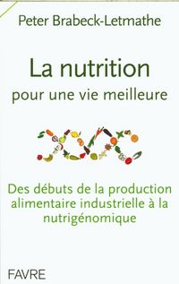 Produktbild: La nutrition pour une vie meilleure
