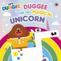 Produktbild: Hey Duggee: Hey Duggee: Duggee and the Magical Unicorn