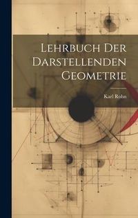 Produktbild: Lehrbuch der Darstellenden Geometrie