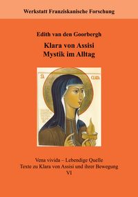 Produktbild: Klara von Assisi. Mystik im Alltag