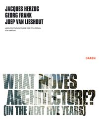 Produktbild: What moves architecture?
